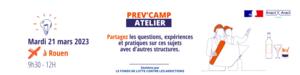 Bannière 2023 formulaire Atelier Prev'Camp Rouen