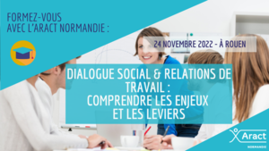 Formation 2022 Dialogue social et relations de travail comprendre les enjeux et les leviers