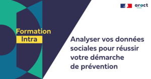 Formation Intra 2023 : Analyser vos données sociales pour réussir votre démarche de prévention