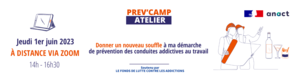 Formulaire PrevCamp Atelier 01-06-23 Rouen