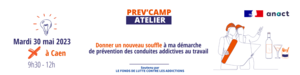 Formulaire PrevCamp Atelier 30-05-23 Caen